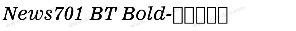 News701 BT Bold字体转换